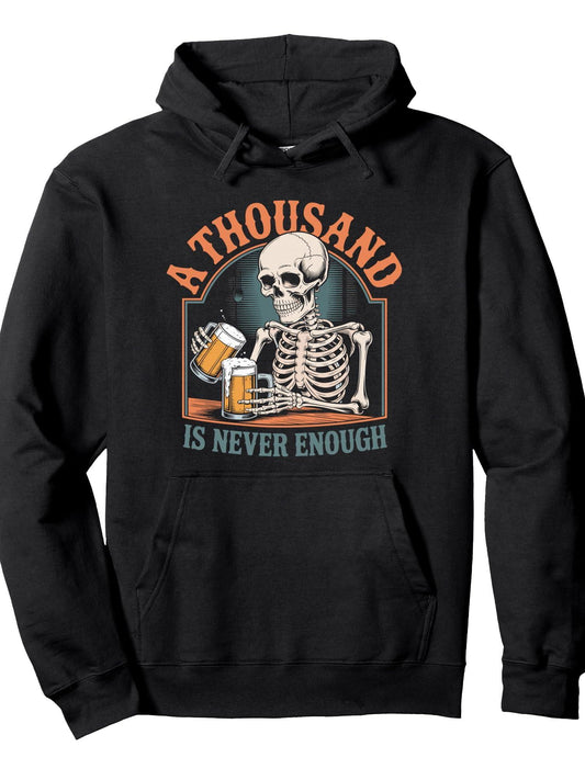 A Thousand Is Never Enough Skeleton Sober Sobriety Pullover Hoodie You Are Enough Black 250gsm Cotton Long Sleeve Men Casual Hoodie